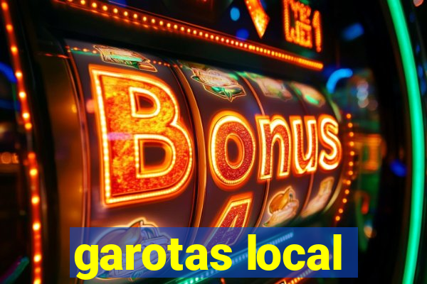 garotas local
