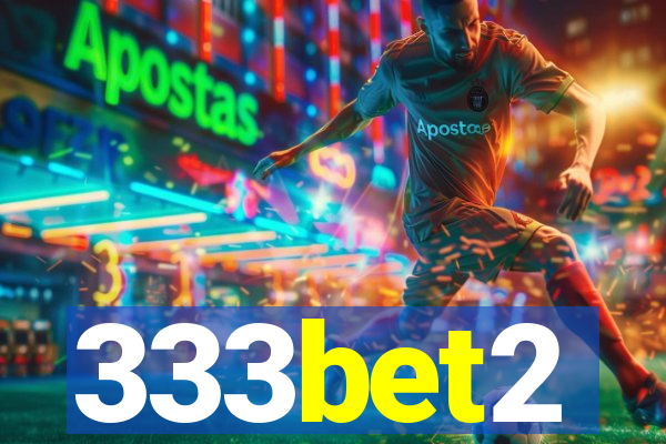 333bet2
