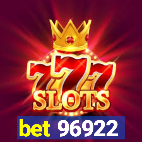 bet 96922