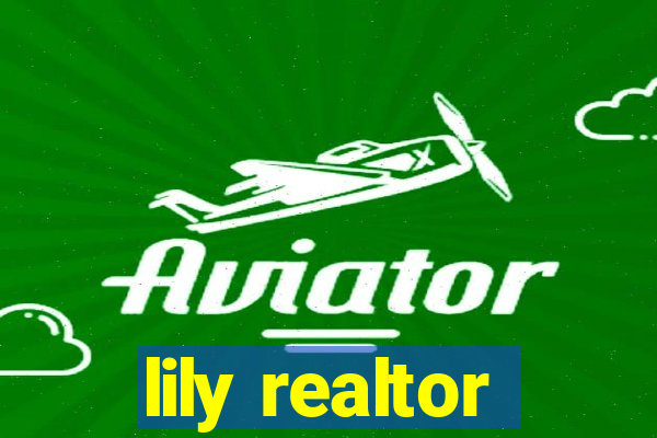 lily realtor