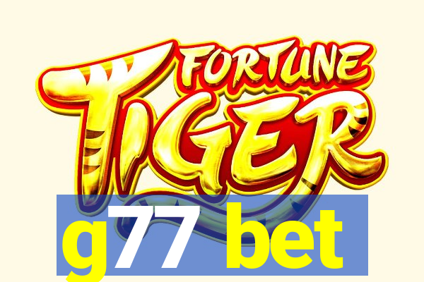 g77 bet