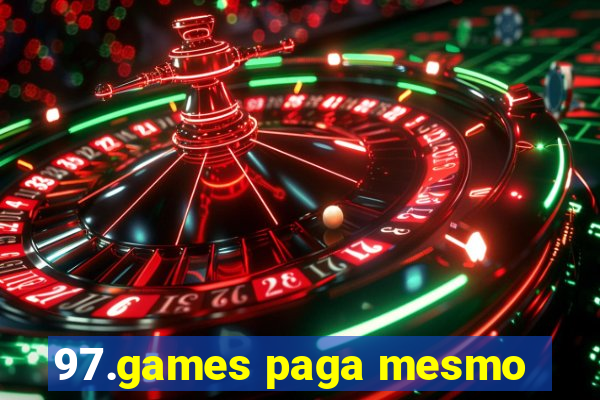 97.games paga mesmo