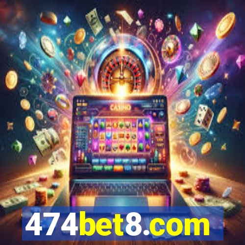 474bet8.com