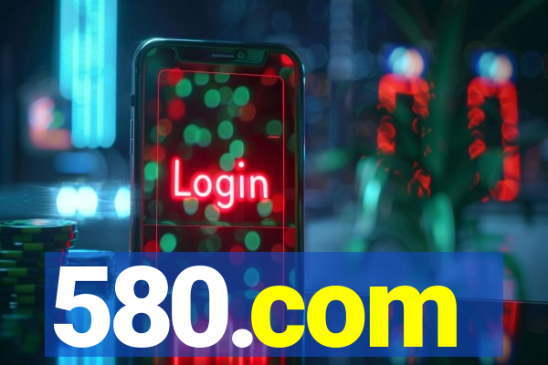 580.com