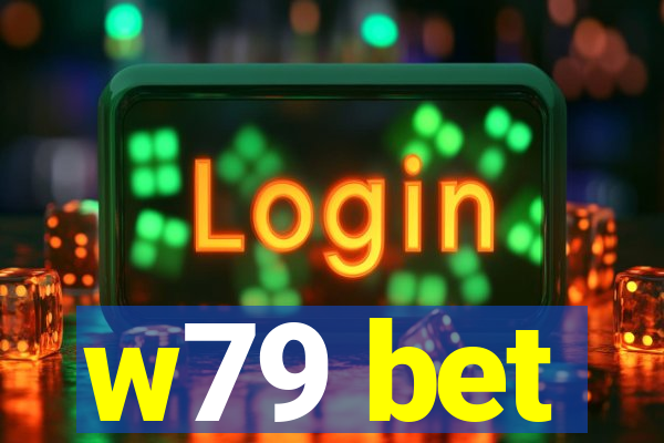 w79 bet
