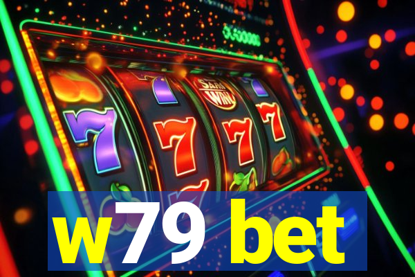w79 bet