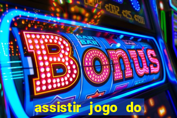 assistir jogo do corinthians ao vivo vto