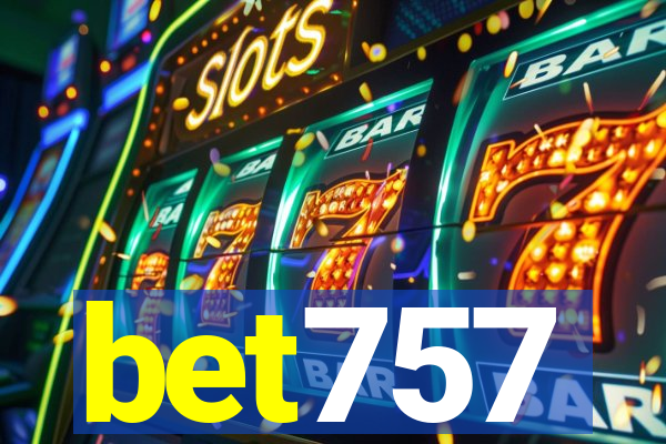 bet757