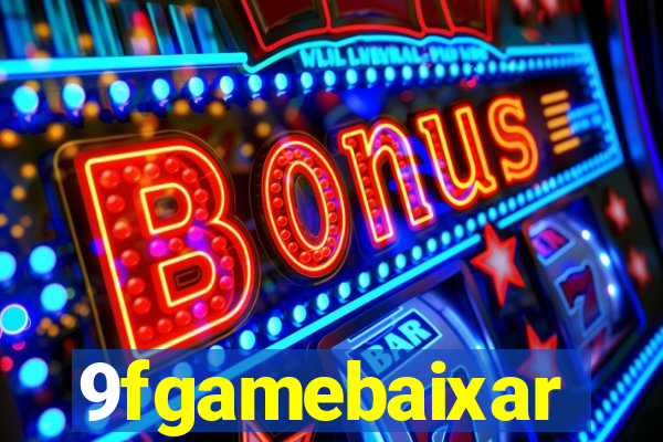 9fgamebaixar