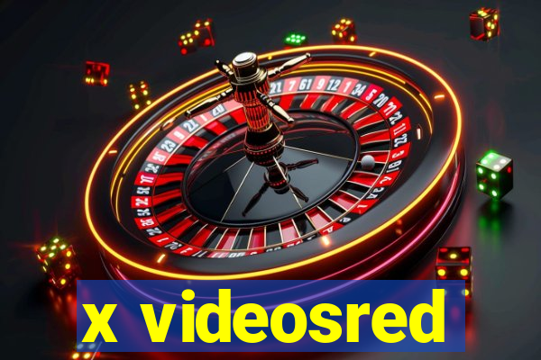 x videosred