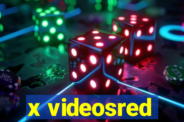 x videosred