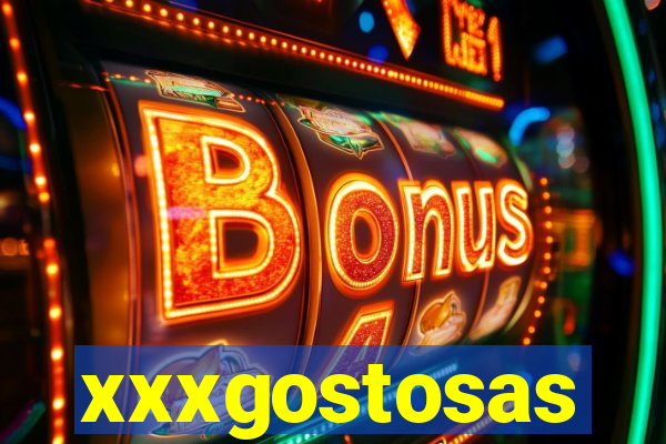 xxxgostosas