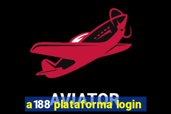a188 plataforma login