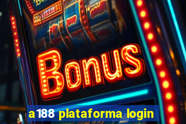 a188 plataforma login