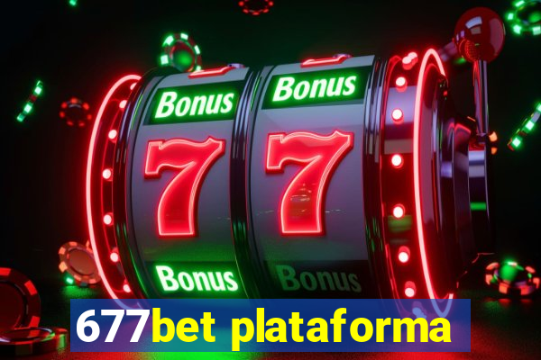 677bet plataforma