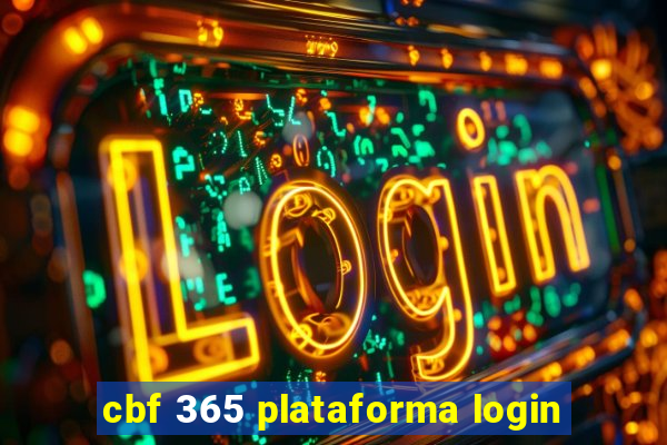 cbf 365 plataforma login