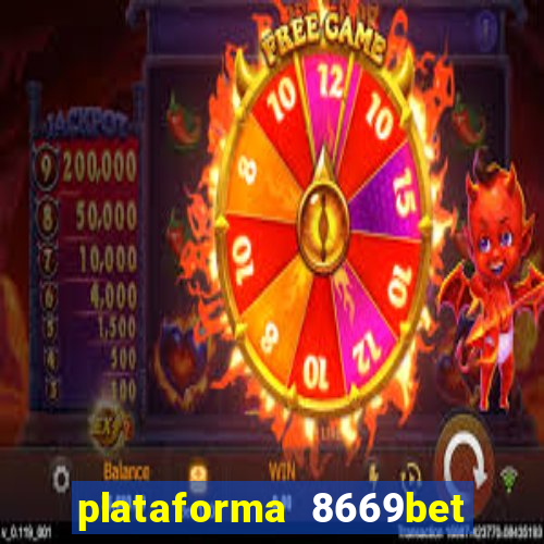 plataforma 8669bet é confiável