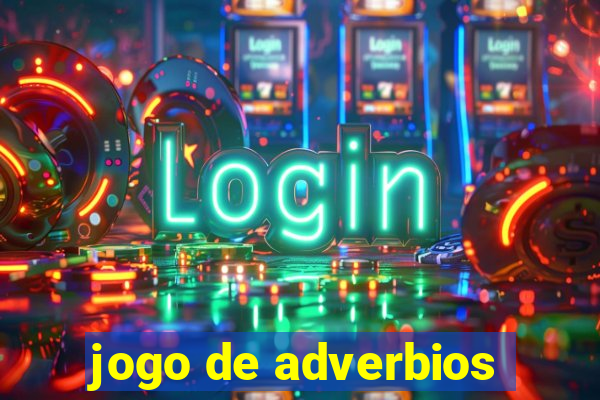 jogo de adverbios