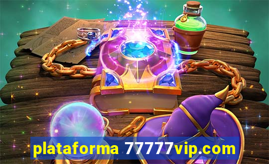 plataforma 77777vip.com