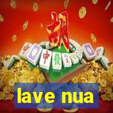 lave nua