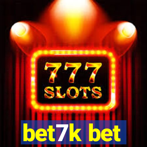 bet7k bet