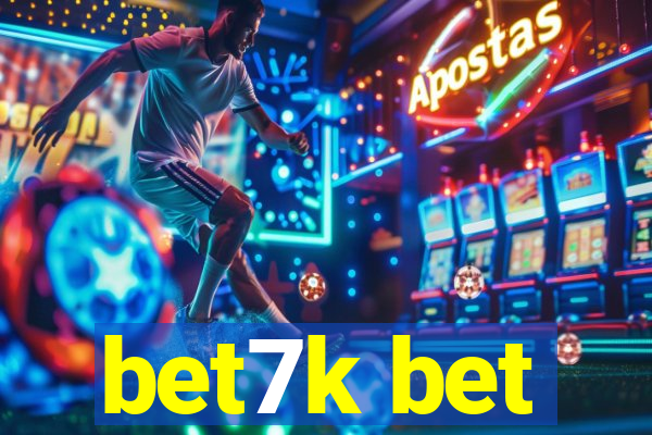 bet7k bet
