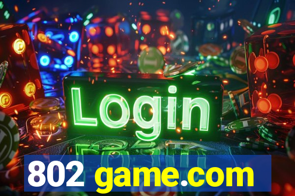 802 game.com