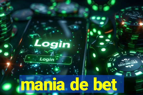 mania de bet
