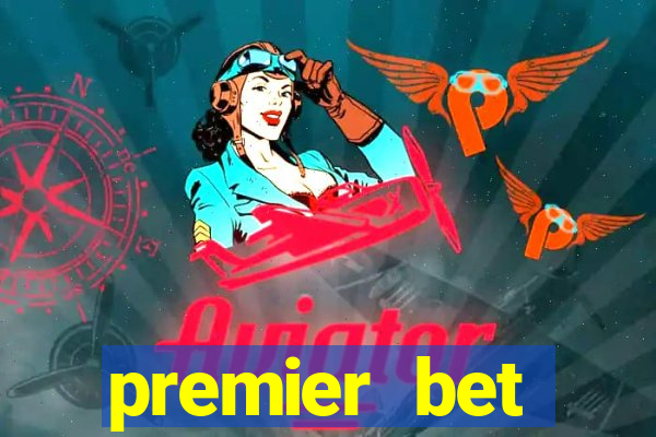 premier bet application download