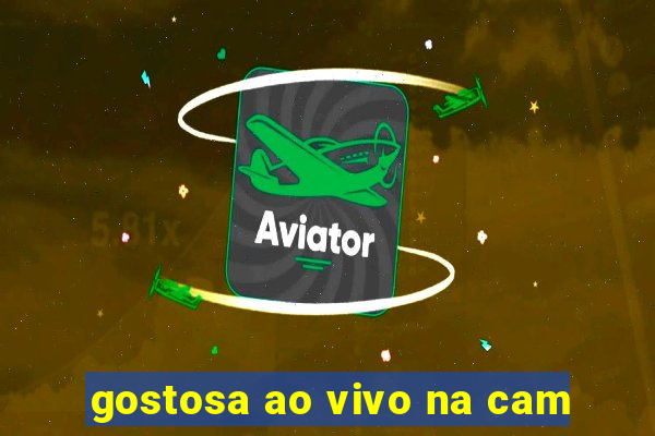 gostosa ao vivo na cam