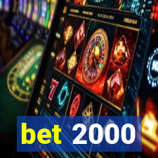 bet 2000