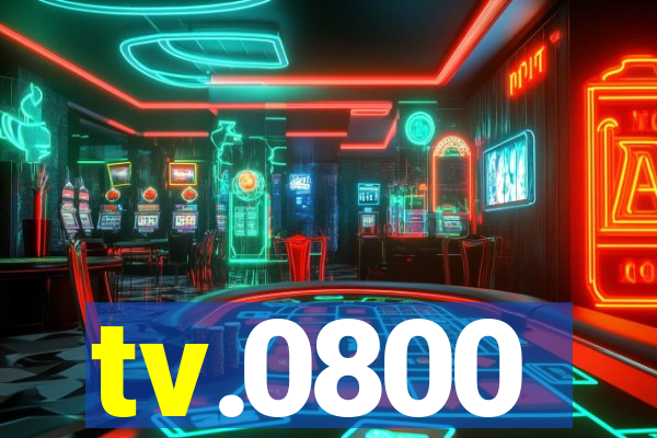 tv.0800