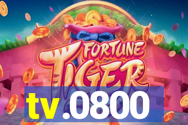 tv.0800