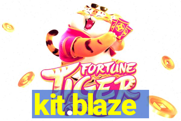 kit.blaze