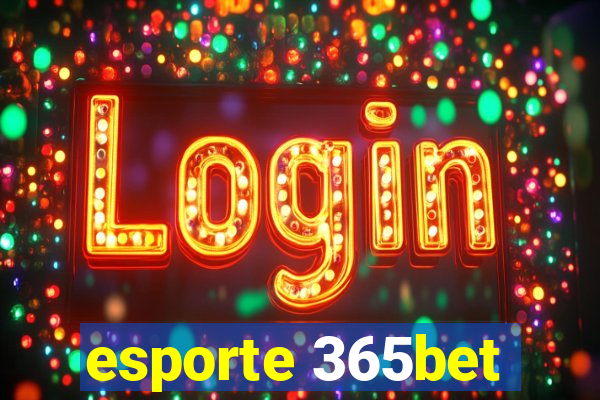 esporte 365bet