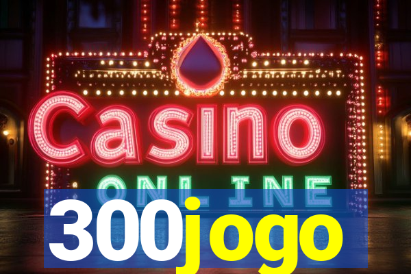 300jogo