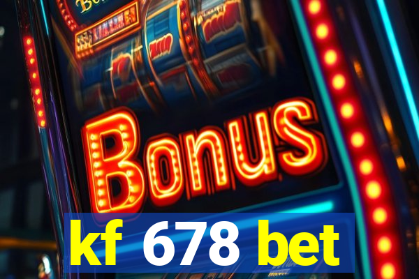 kf 678 bet