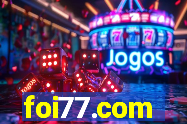 foi77.com