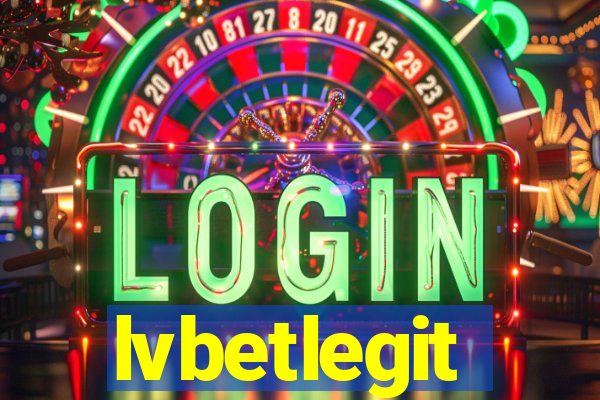 lvbetlegit