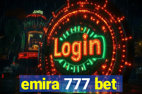 emira 777 bet
