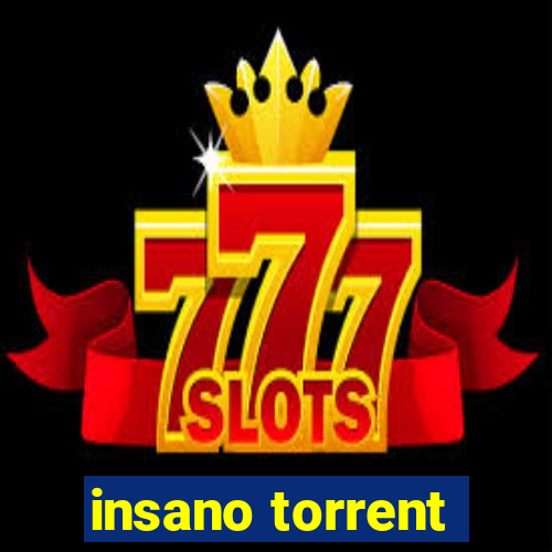 insano torrent