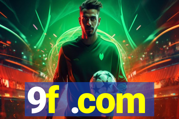 9f .com
