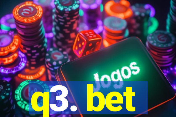 q3. bet