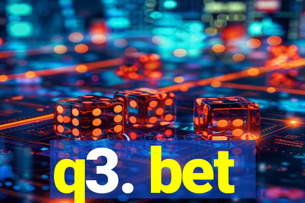 q3. bet