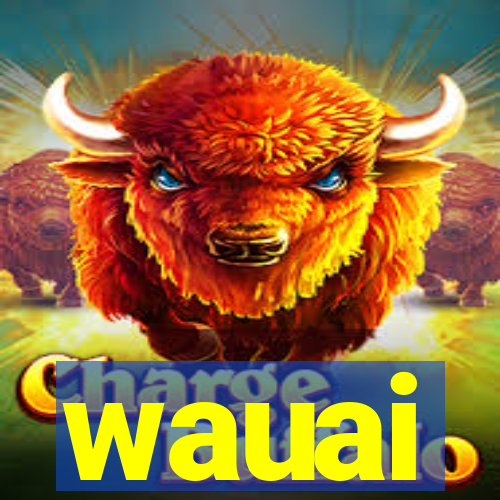 wauai