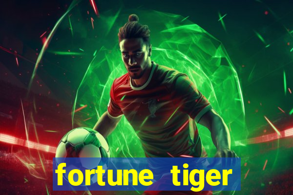 fortune tiger gratis teste