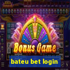 bateu bet login