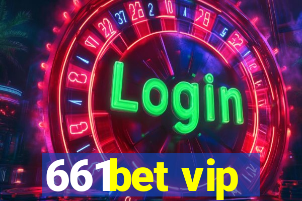 661bet vip