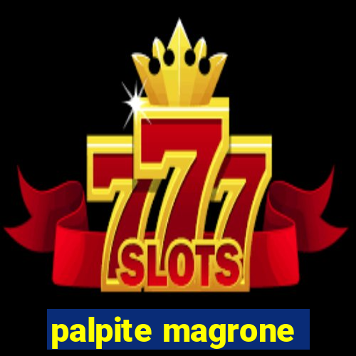 palpite magrone