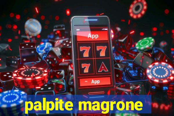 palpite magrone